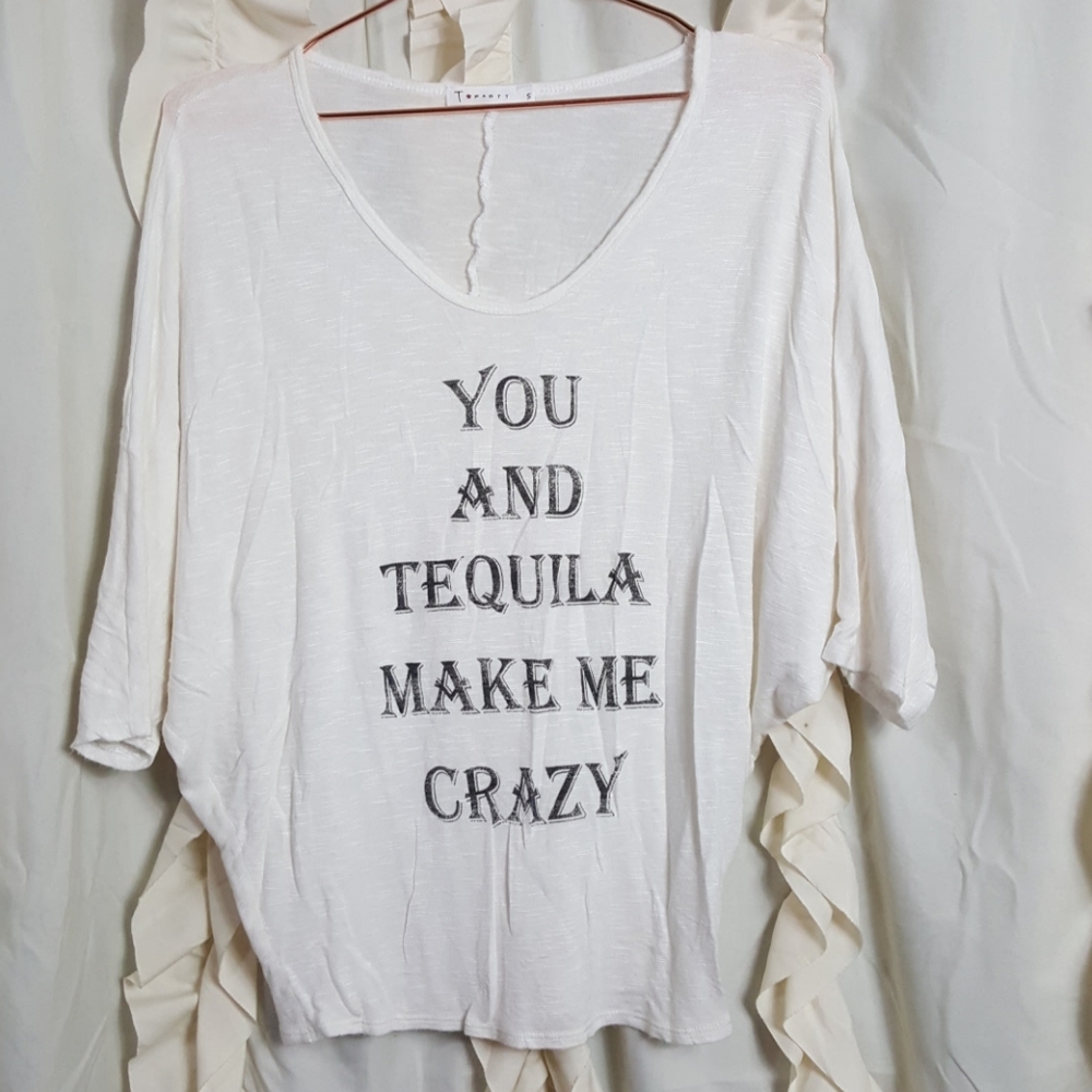 T Party You and Tequila Make Me Crazy dolman tee
